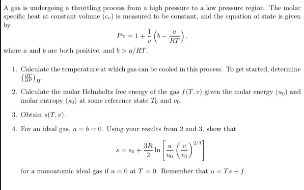 Solved A gas is undergoing a throttling process from a high | Chegg.com