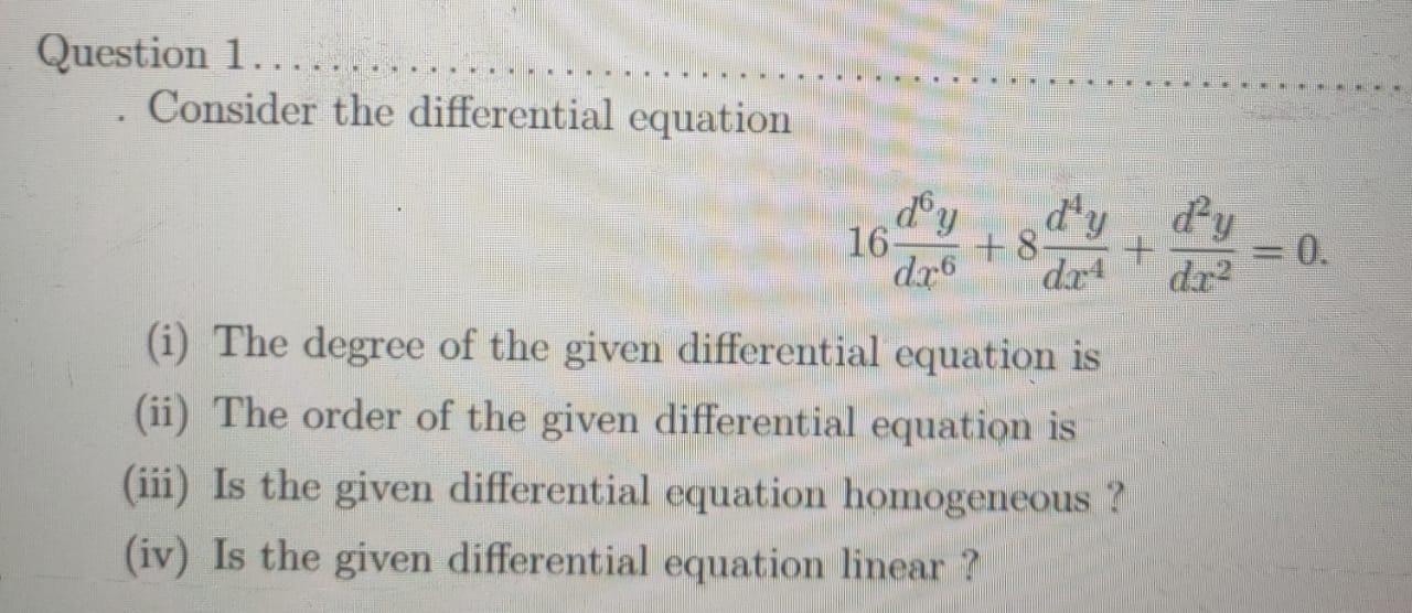 Solved Question 1..... Consider the differential equation do | Chegg.com