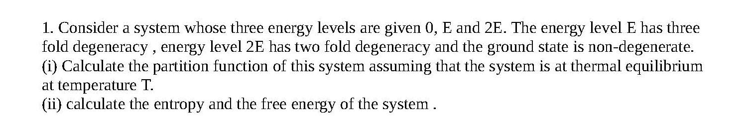 Solved 1. Consider a system whose three energy levels are | Chegg.com