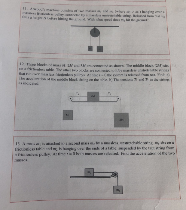 Solved 11. Atwood's Machine Consists Of Two Masses Mi And M | Chegg.com