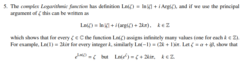 Solved 5. The complex Logarithmic function has definition | Chegg.com