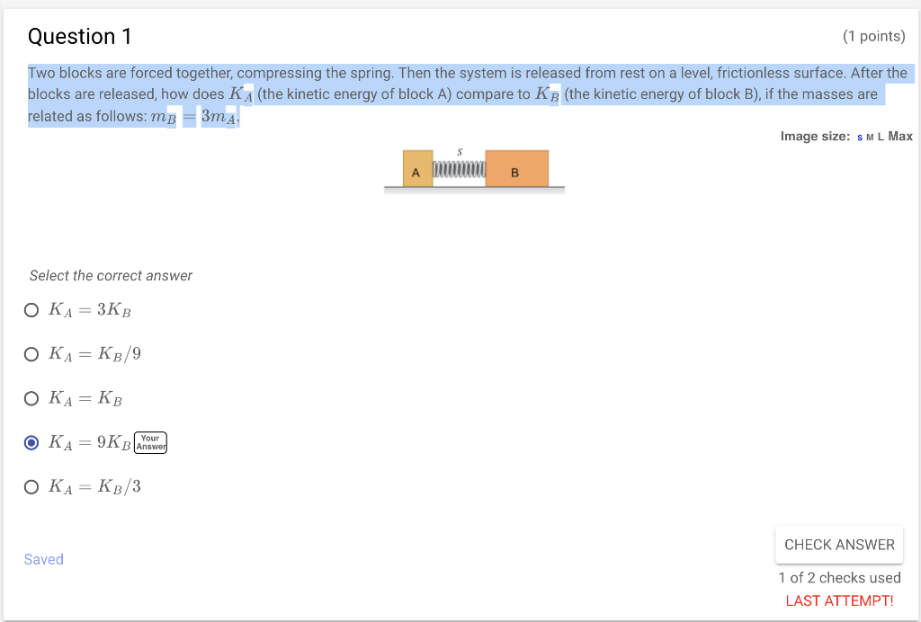 Solved Question 1 (1 Points) Two Blocks Are Forced Together, | Chegg.com