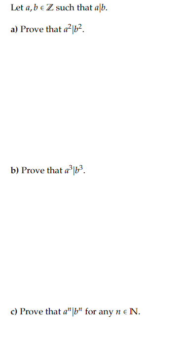 Solved Let A, B E Z Such That Alb. A) Prove That A?|b2. B) | Chegg.com