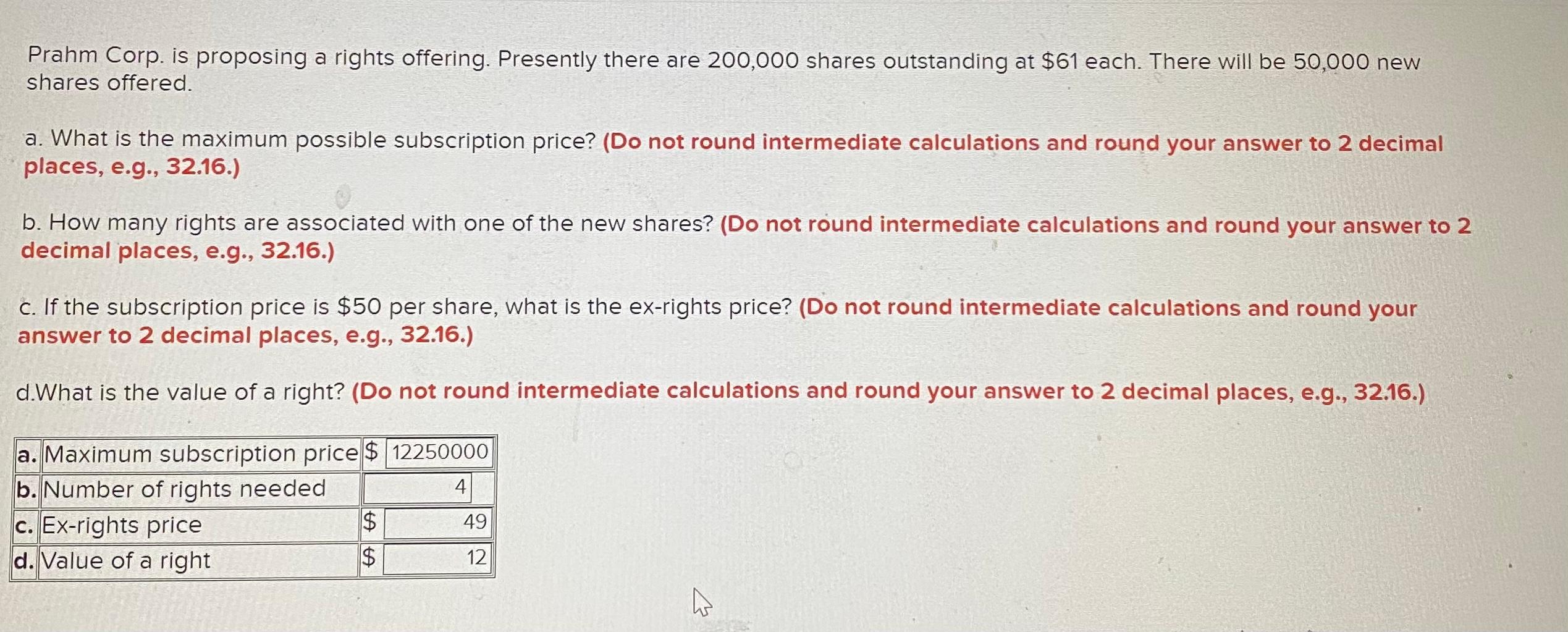 Solved Prahm Corp. Is Proposing A Rights Offering. Presently | Chegg.com