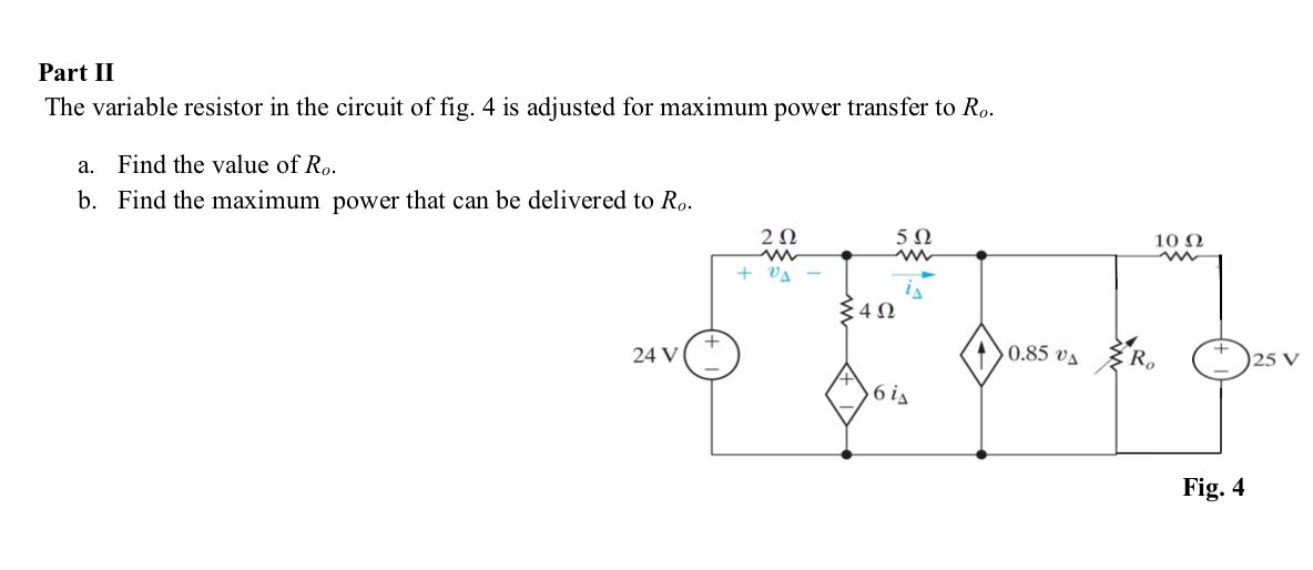 Solved Part II The variable resistor in the circuit of fig. | Chegg.com