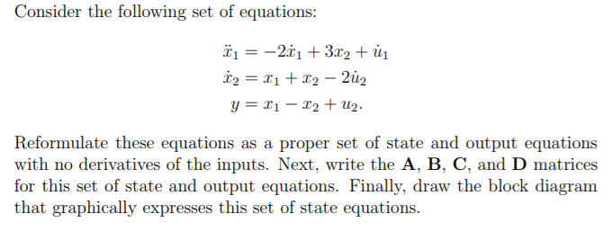 Solved Reformulate these equations as a proper set of state | Chegg.com