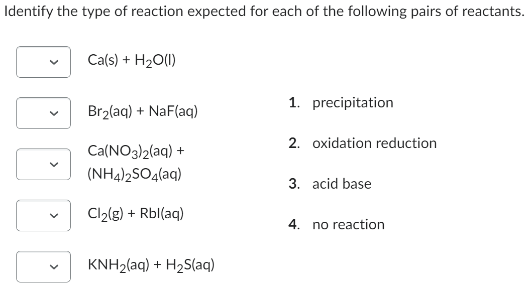 Solved Identify the type of reaction expected for each of | Chegg.com
