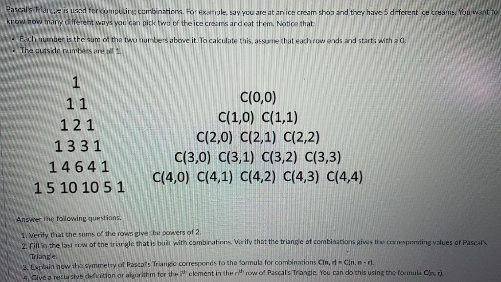 Solved Pascal s Triangle is used for computing combinations