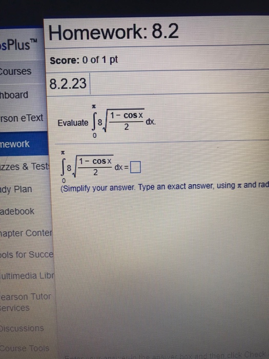 Solved Homework: 8.1 Score: 0 Of 1 Pt 8.1.13 Evaluate The | Chegg.com