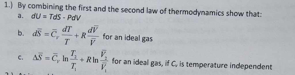 Solved 1.) By combining the first and the second law of | Chegg.com