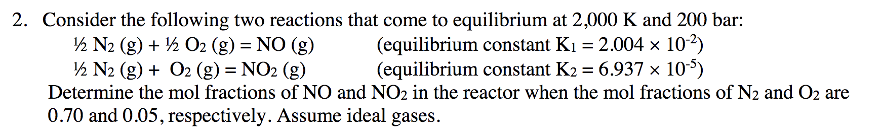 Solved 2. Consider the following two reactions that come to | Chegg.com