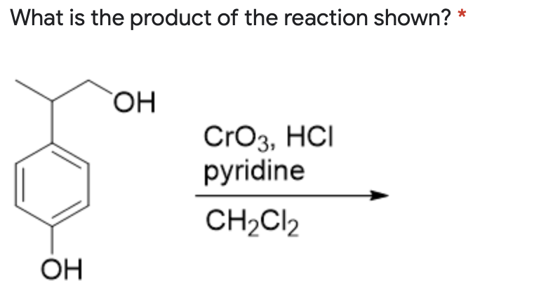 Solved What is the product of the reaction shown? * OH Cro3, | Chegg.com