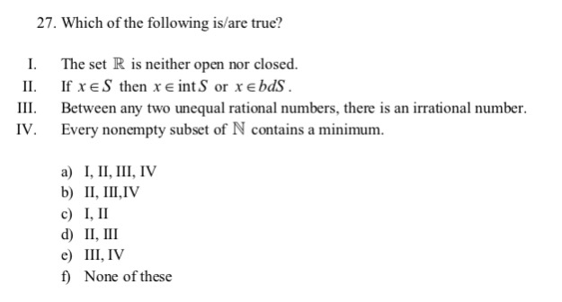 Solved 27. Which of the following is are true I. The set R