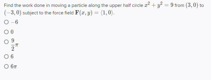 Solved Find the work done in moving a particle along the | Chegg.com
