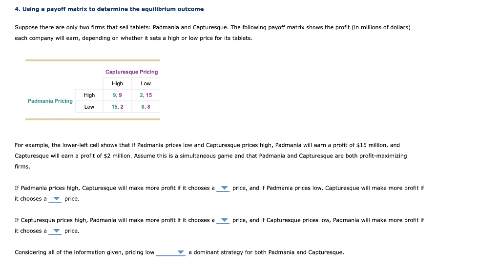 Solved 4. Using a payoff matrix to determine the equilibrium | Chegg.com