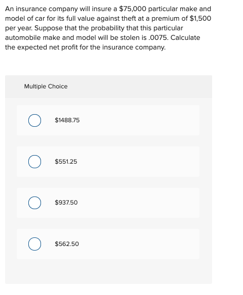 solved-an-insurance-company-will-insure-a-75-000-particular-chegg