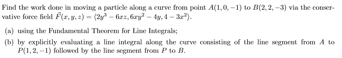 Solved Find the work done in moving a particle along a curve | Chegg.com