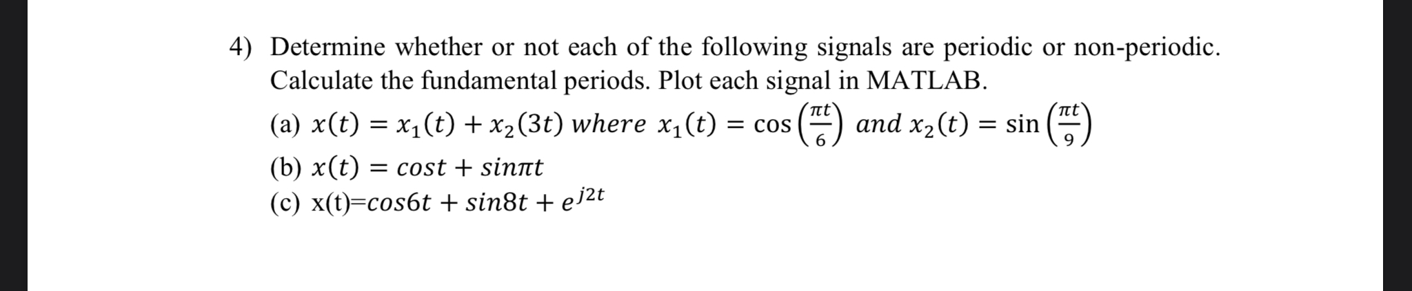 Solved 4) Determine whether or not each of the following | Chegg.com
