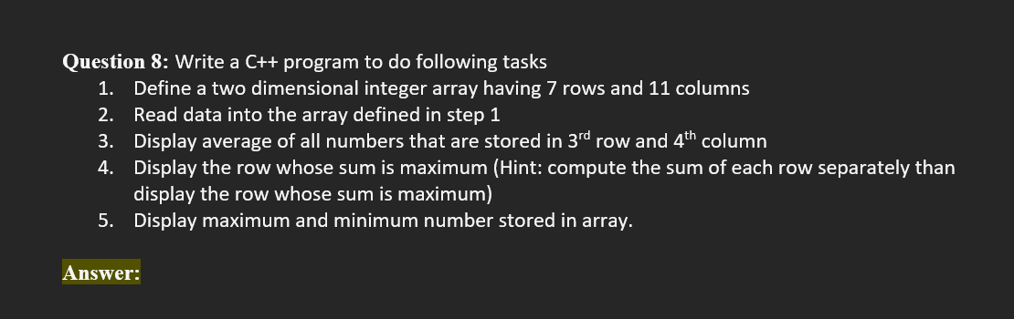 Solved Question 8: Write a C++ program to do following tasks | Chegg.com