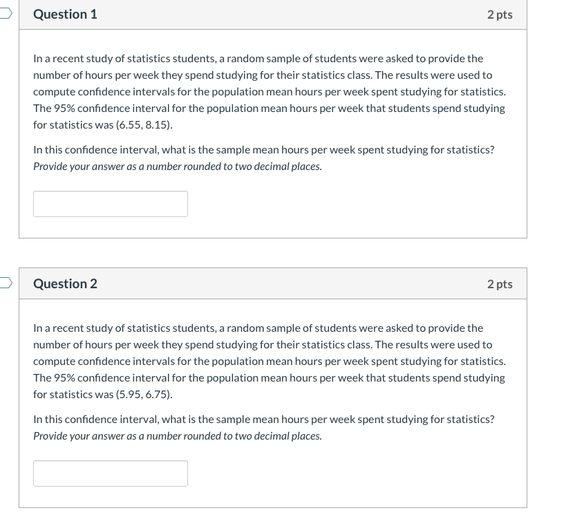 Solved Question 1 2 pts In a recent study of statistics | Chegg.com