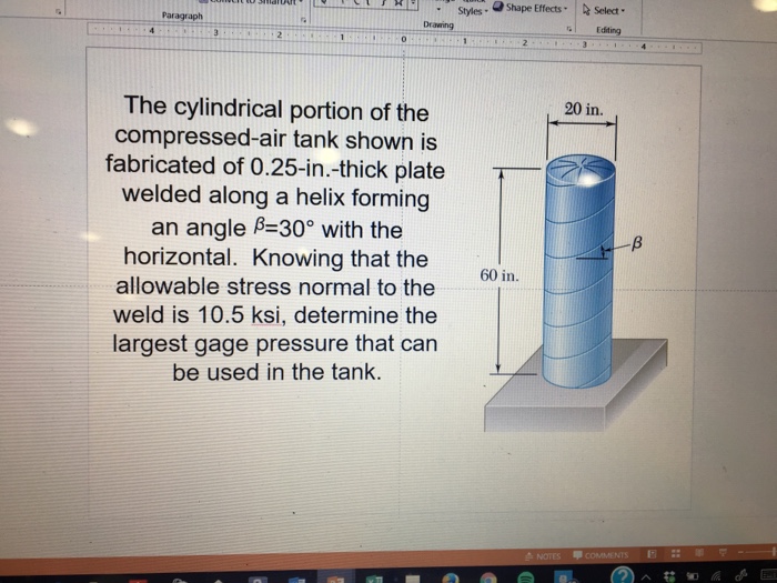 Solved The cylindrical portion of the 20 in. compressedair