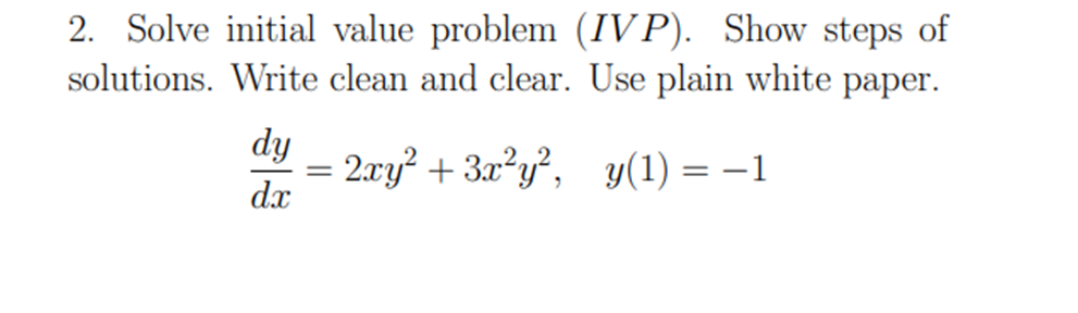 Solved 2. Solve initial value problem (IVP). Show steps of | Chegg.com