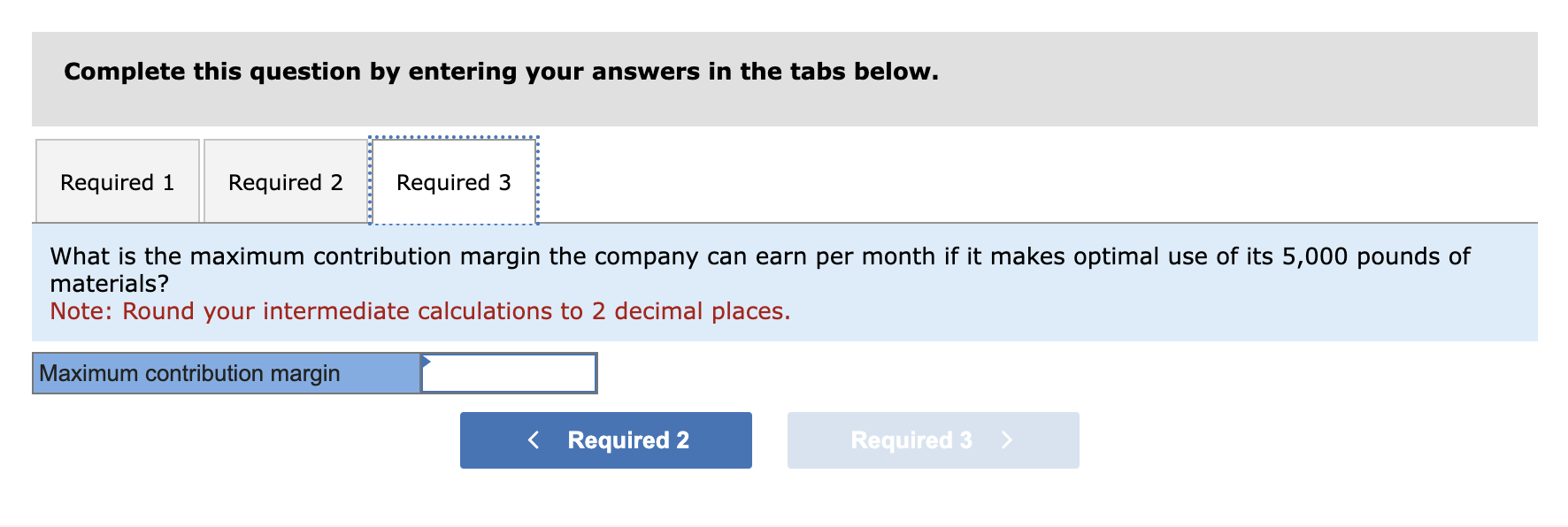 Benoit Company produces three productsA, B, and C.