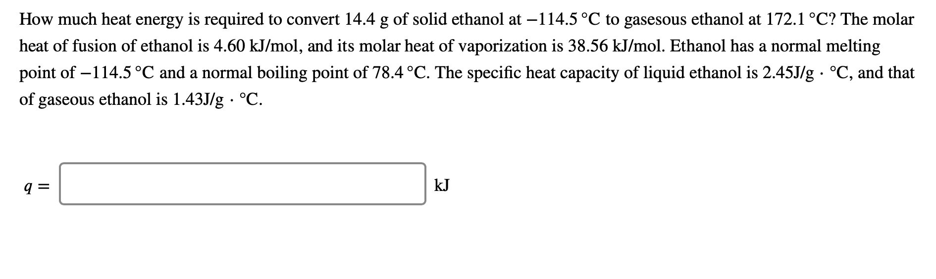 Solved How much heat energy is required to convert 14.4 g of