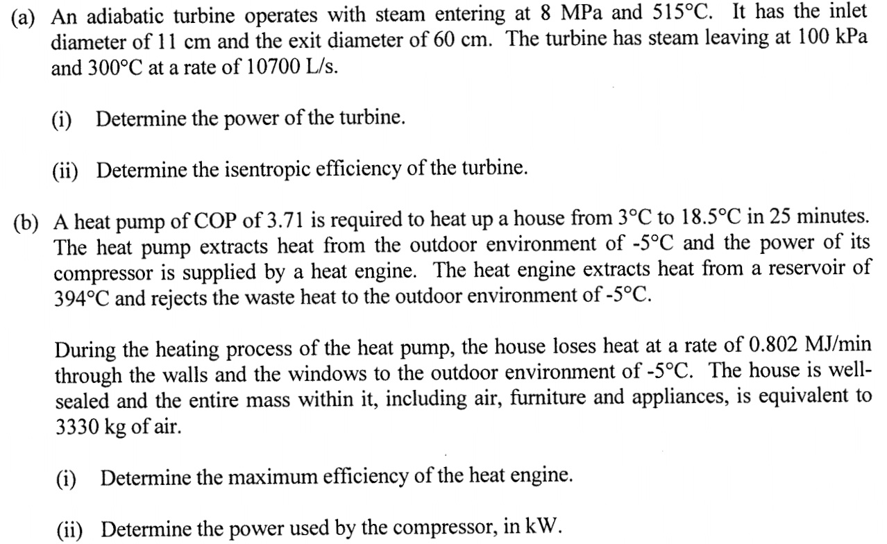 Solved (a) An adiabatic turbine operates with steam entering | Chegg.com