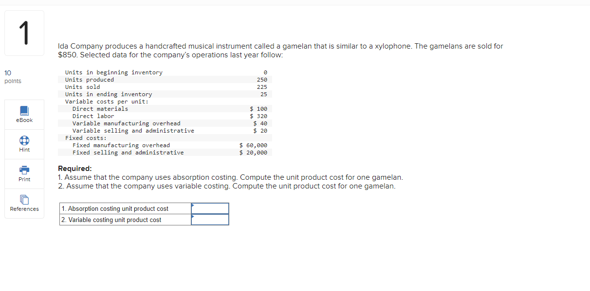Solved Ida Company produces a handcrafted musical instrument