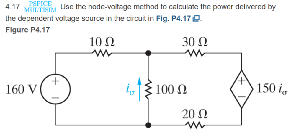 Solved 4.17 MULTISIM PSPICE Use the node-voltage method to | Chegg.com