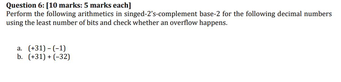 Solved Question 6: [10 Marks: 5 Marks Each] Perform The | Chegg.com