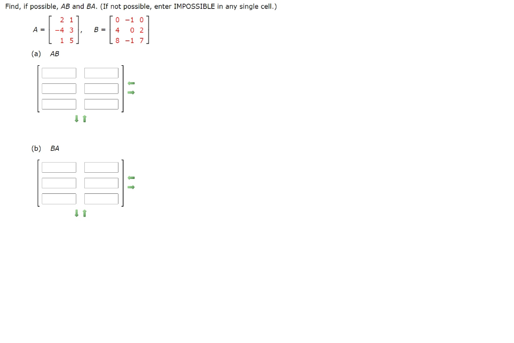 Solved Find, if possible, AB and BA. (If not possible, enter | Chegg.com