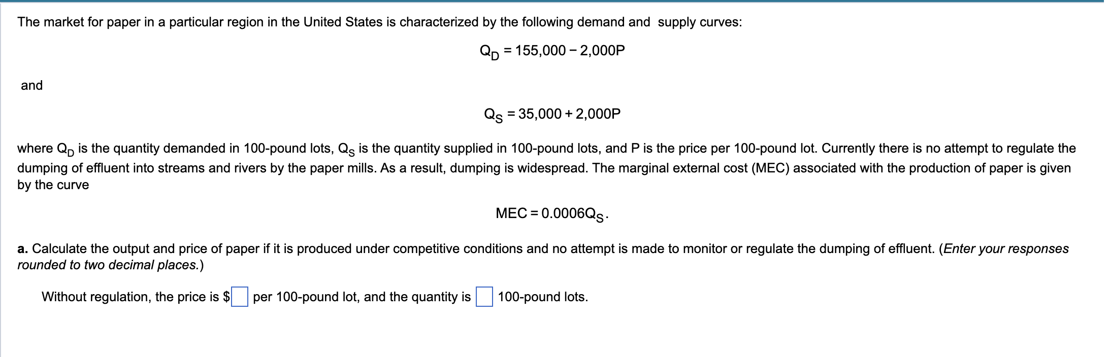 Solved The market for paper in a particular region in the | Chegg.com