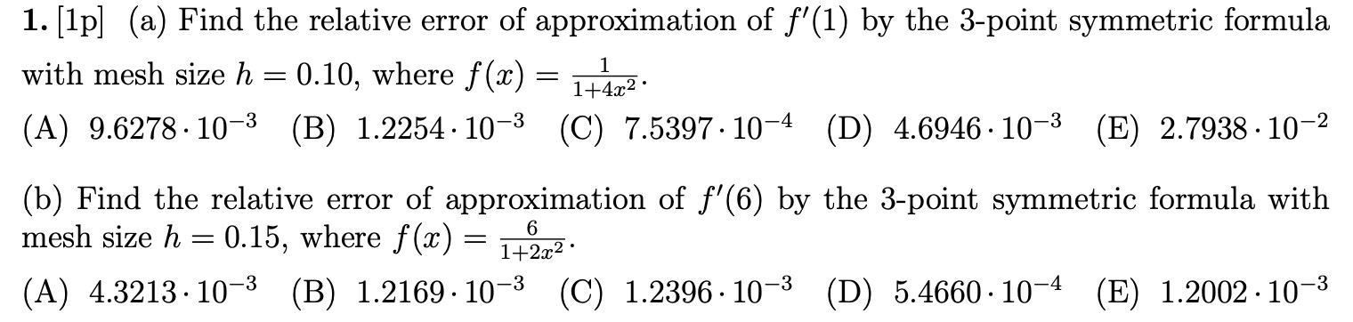 Solved 1 1. [1p) (a) Find the relative error of | Chegg.com