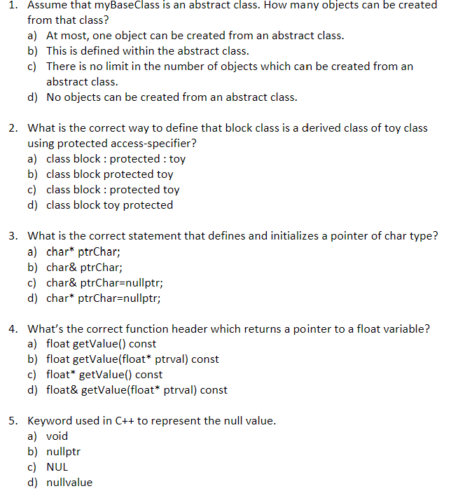 1. Assume that myBaseClass is an abstract class. How | Chegg.com