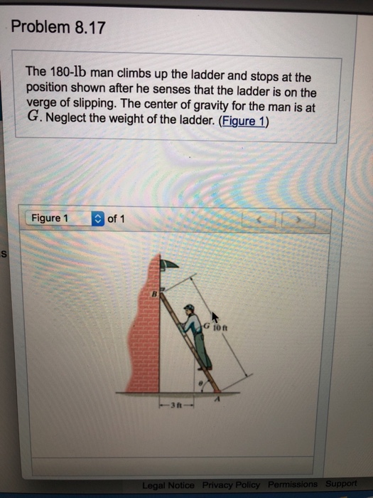 Solved Problem 8.17 The 180-lb man climbs up the ladder and | Chegg.com