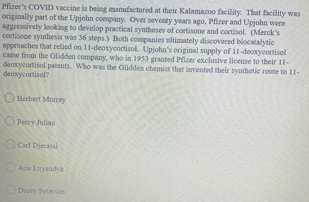 Solved Pfizer's COVID vaccine is being manufactured at their | Chegg.com