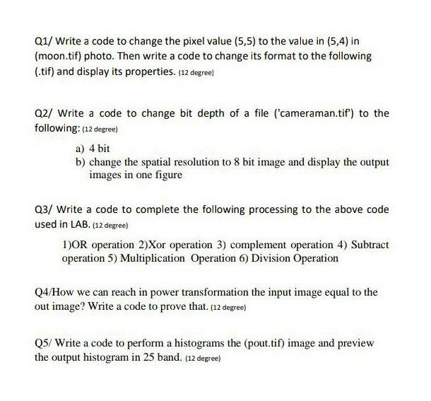 Solved Q1/ Write a MATLAB code to change the pixel value | Chegg.com