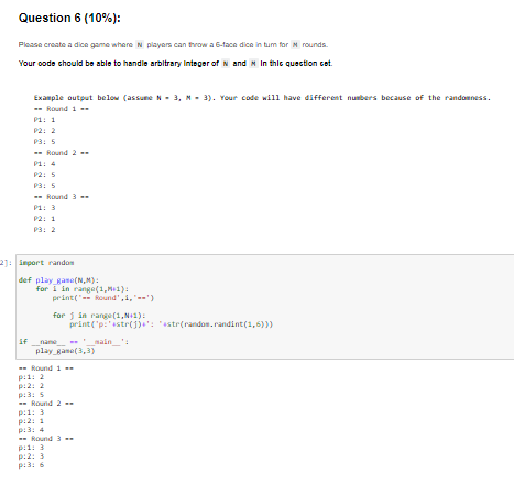 Solved Question 6 (10%): Please create a dice game where N | Chegg.com