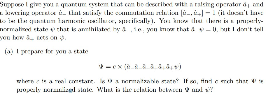 Solved Suppose I Give You A Quantum System That Can Be De Chegg Com