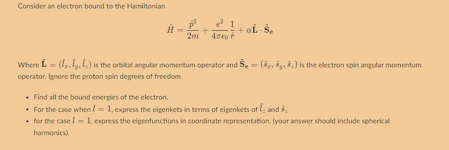 Solved Consider an electron bound to the Hamiltonian p2 e21 | Chegg.com