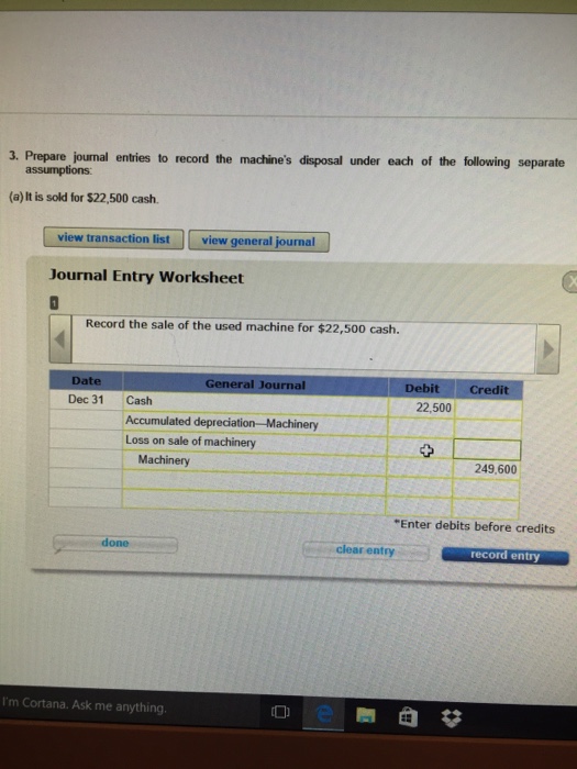 Solved 3. Prepare journal entries to record the machine's