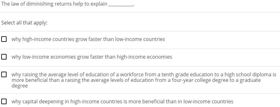 Solved The Law Of Diminishing Returns Help To Explain Select