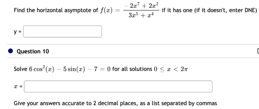 Solved Find The Horizontal Asymptote Of F X 3x5 X4−2x7 2x2