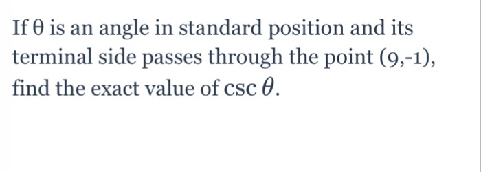 Solved If ? is an angle in standard position and its | Chegg.com