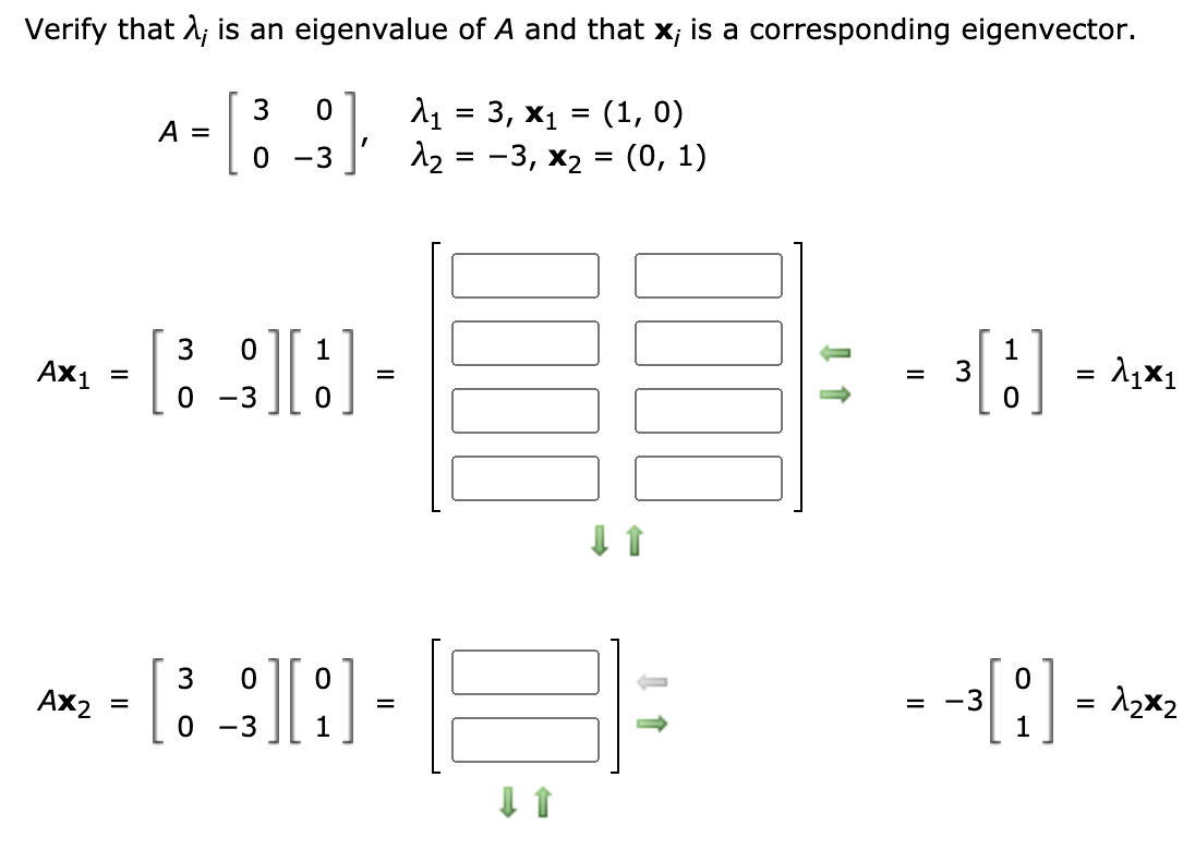 Solved Verify that λi is an eigenvalue of A and that xi is | Chegg.com