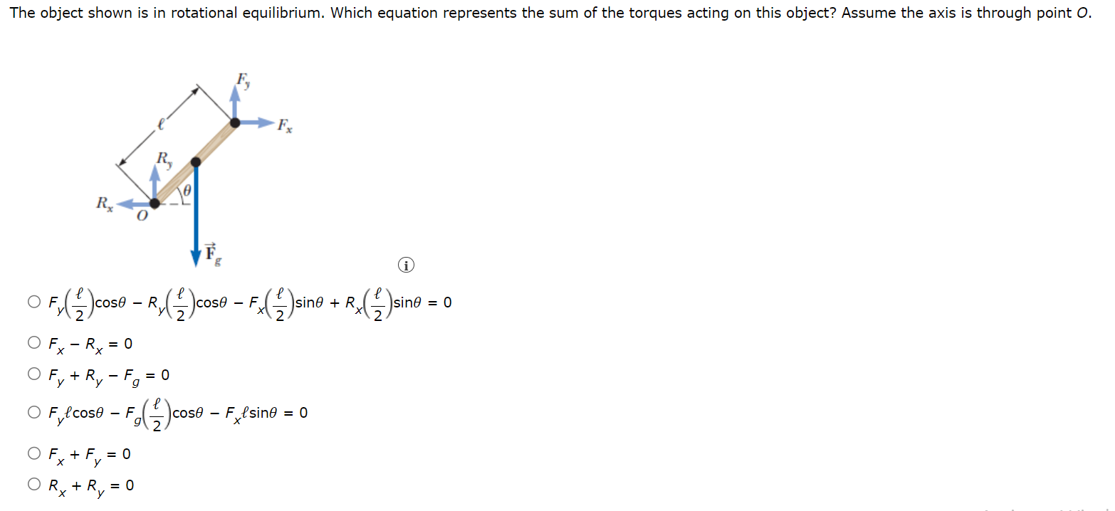 The object shown is in rotational equilibrium. Which equation represents the sum of the torques acting on this object? Assume