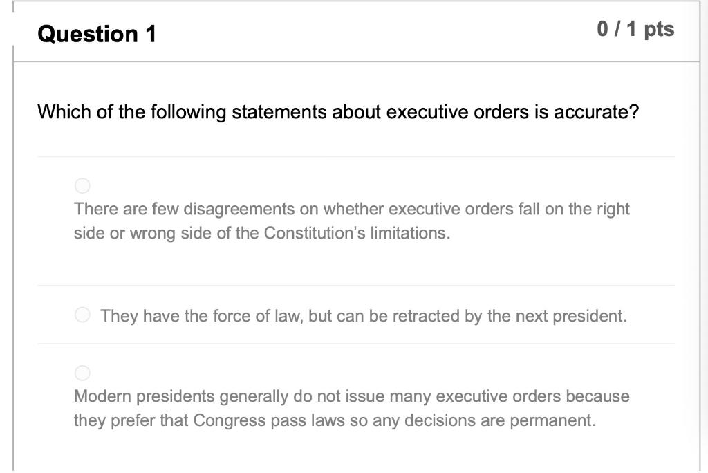 Which of the Following Statements About Executive Orders Is Accurate