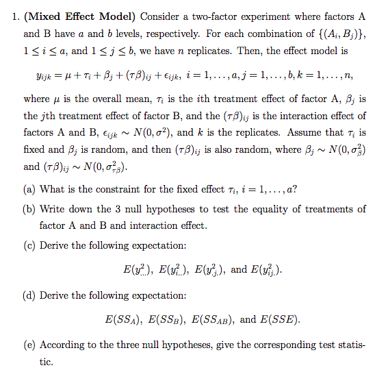 1. (Mixed Effect Model) Consider A Two-factor | Chegg.com